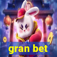 gran bet